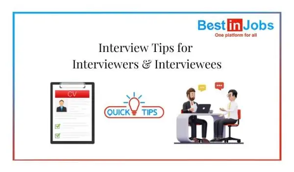 Interview Tips for Interviewers and Interviewees